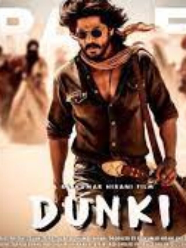 DUNKI (FILM) 2023 RELEASE DATE, REVIEW, CAST, TRAILER, DIRECTOR.